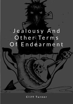 Jealousy and Other Terms of Endearment - Turner, Clifford