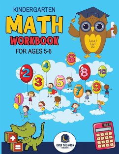 Kindergarten Math Workbook Ages 5 to 6 - Publishing, Over The Moon