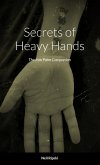 Secrets of Heavy Hands