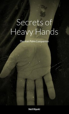 Secrets of Heavy Hands - Ripski, Neil