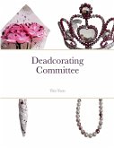 Deadcorating Committee