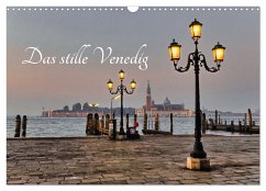 Das stille Venedig (Wandkalender 2024 DIN A3 quer), CALVENDO Monatskalender