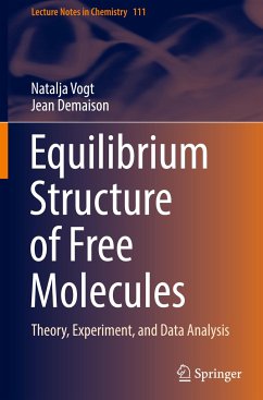 Equilibrium Structure of Free Molecules - Vogt, Natalja;Demaison, Jean
