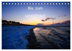 Bis zum Horizont (Tischkalender 2024 DIN A5 quer), CALVENDO Monatskalender - Jäger, Thomas