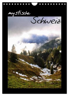 mystische Schweiz (Wandkalender 2024 DIN A4 hoch), CALVENDO Monatskalender