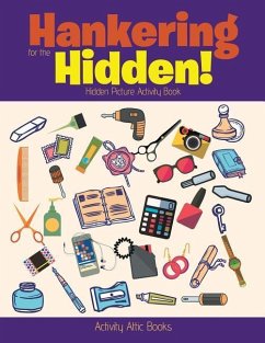 Hankering for the Hidden! Hidden Picture Activity Book - Books, Activity Attic