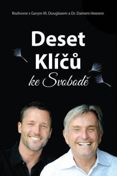 Deset klí¿¿ ke svobod¿ (Czech) - Douglas, Gary M.; Heer, Dain