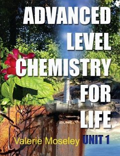 Advanced Level Chemistry For Life - Unit 1 - Moseley, Valerie Maylin