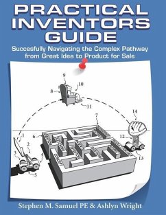 Practical Inventor's Guide - Wright, Ashlyn; Samuel Pe, Stephen M.