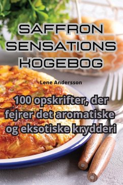 Saffron sensations kogebog - Lene Andersson