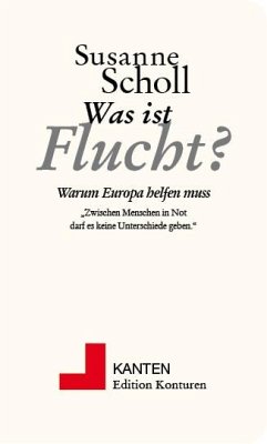 Was ist Flucht? - Scholl, Susanne