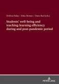 Students' well-being and teaching-learning efficiency during and post-pandemic period