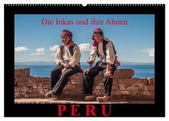 Peru, die Inkas und ihre Ahnen (Wandkalender 2024 DIN A2 quer), CALVENDO Monatskalender - Ritterbach, Jürgen