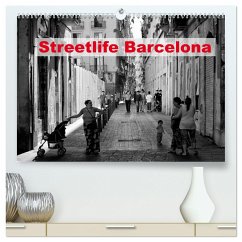 Streetlife Barcelona (hochwertiger Premium Wandkalender 2024 DIN A2 quer), Kunstdruck in Hochglanz