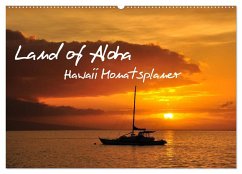 Land of Aloha - Hawaii Monatsplaner (Wandkalender 2024 DIN A2 quer), CALVENDO Monatskalender