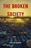 The Broken Society
