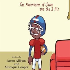 The Adventures of Javan and The 3 A's - Cooper, Monique; Allison, Javan