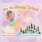 Go To Sleep, Oriah!