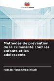 Méthodes de prévention de la criminalité chez les enfants et les adolescents