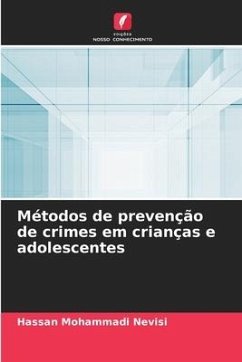 Métodos de prevenção de crimes em crianças e adolescentes - Mohammadi Nevisi, Hassan