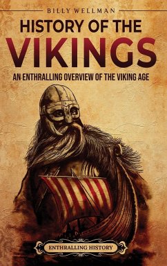 History of the Vikings - Wellman, Billy