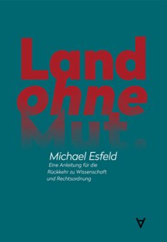 Land ohne Mut - Esfeld, Michael