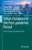 Urban Dynamics in the Post-pandemic Period