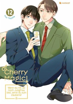 Cherry Magic! - Wenn du mit 30 noch Jungfrau bist, wirst du zum Zauberer Bd.12 - Toyota, Yuu