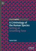A Criminology of the Human Species