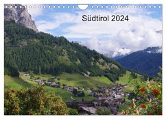 Südtirol 2024 (Wandkalender 2024 DIN A4 quer), CALVENDO Monatskalender