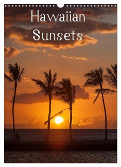 Hawaiian Sunsets (Wandkalender 2024 DIN A3 hoch), CALVENDO Monatskalender