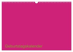 Bastel-Geburtstagskalender pink / Geburtstagskalender (Wandkalender 2024 DIN A3 quer), CALVENDO Monatskalender - ist gut, Kreativ