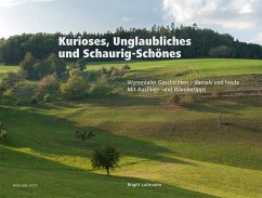 Kurioses, Unglaubliches und Schaurig-Schönes - Lattmann, Brigitt