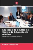 Educação de adultos no Centro de Educação de Adultos
