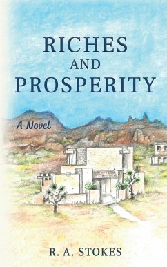 Riches and Prosperity - Stokes, R. A.