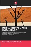 MEIO AMBIENTE e AÇÃO HUMANITÁRIA