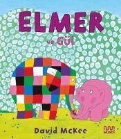 Elmer ve Gül - Mckee, David