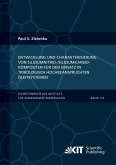 Entwicklung und Charakterisierung von Siliziumnitrid-/Siliziumkarbidkompositen für den Einsatz in tribologisch hochbeanspruchten Gleitsystemen Entwicklung und Charakterisierung von Siliziumnitrid-/Siliziumkarbidkompositen für den Einsatz in tribologisch hochbeanspruchten Gleitsystemen
