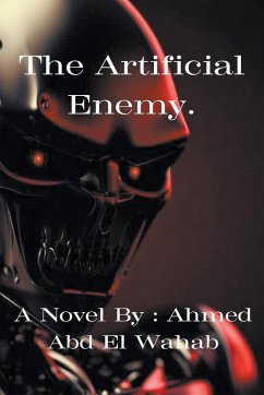 The Artificial Enemy. - Wahab, Ahmed Abd El