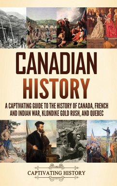 Canadian History - History, Captivating