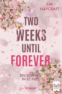 Two Weeks Until Forever - Haycraft, Lia