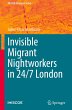Invisible Migrant Nightworkers in 24/7... - Bild 1