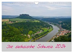Die sächsische Schweiz 2024 (Wandkalender 2024 DIN A4 quer), CALVENDO Monatskalender