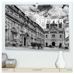 Stadtansichten Speyer (hochwertiger Premium Wandkalender 2024 DIN A2 quer), Kunstdruck in Hochglanz