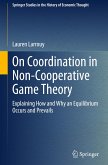 On Coordination in Non-Cooperative Game Theory