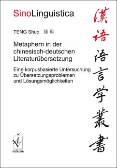 Metaphern in der chinesisch-deutschen Literaturübersetzung - Teng, Shuo