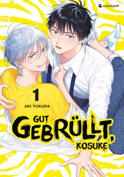 Gut gebrüllt, Kosuke - Band 1 - Yukura, Aki