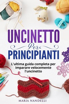 UNCINETTO PER PRINCIPIANTI - Nandelli, Maria