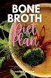 Bone Broth Diet Plan - Bild 1