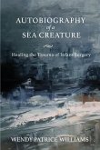 Autobiography of a Sea Creature